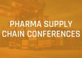 Pharma’s Logistics Reset: Basel to Host 2025 Innovation Summit on Global Supply Chain Transformation