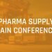 Pharma’s Logistics Reset: Basel to Host 2025 Innovation Summit on Global Supply Chain Transformation