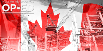 Industry Perspectives: Canada must build faster, cheaper and smarter